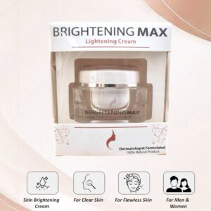 Brightening Max Skin Lightening Cream | Deep Whitening, Hydration & Glow Booster